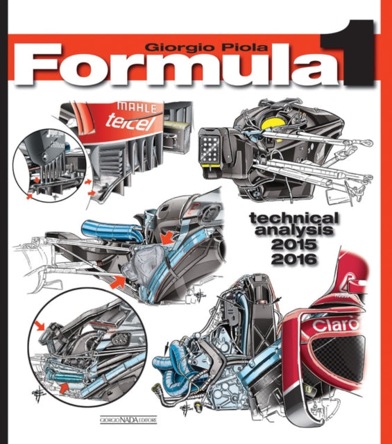 Book cover of: Formula 1: Technical Analysis. By: Giorgio Piola
