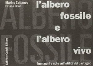 Albero Fossile E L'Albero Vivo
