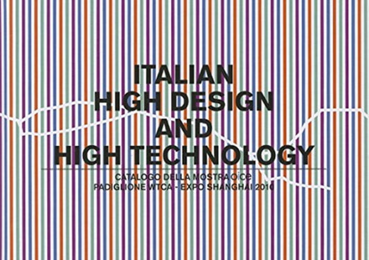 Book cover of: Italian High Design & High Technology