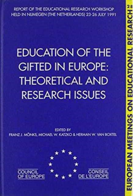 Book cover of: Education of the Gifted in Europe. By: Monks