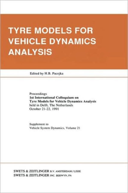 Book cover of: Tyre Models for Vehicle Dynamics Analysis. By: Pacejka