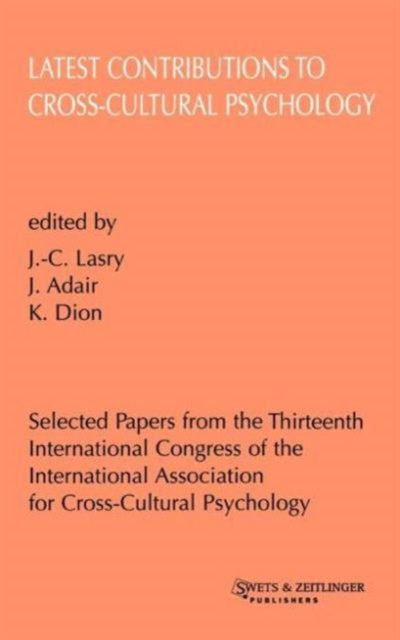 Book cover of: Latest Contributions to Cross-cultural Psychology. By: Lasry Et Al