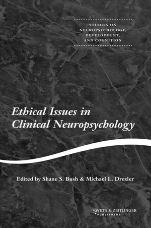 Ethical Issues in Clinical Neuropsychology