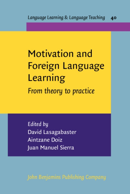 Book cover of: Motivation and Foreign Language Learning. By: David Lasagabaster