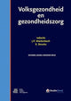 Book cover of: Volksgezondheid en gezondheidszorg