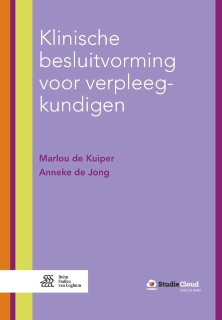 Book cover of: Klinische Besluitvorming Voor Verpleegkundigen. By: Marlou de Kuiper
