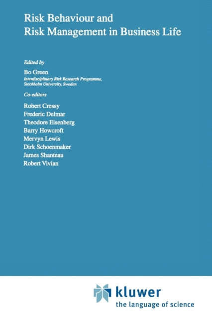Book cover of: Risk Behaviour and Risk Management in Business Life. By: Bo Green