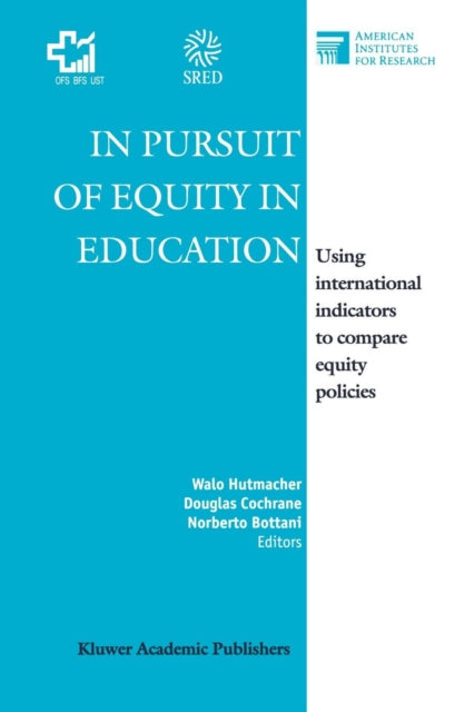 Book cover of: In Pursuit of Equity in Education. By: W. Hutmacher
