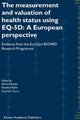 Book cover of: Measurement and Valuation of Health Status Using EQ-5D: A European Perspective. By: Richard Brooks