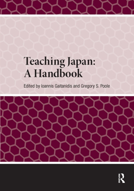 Book cover of: Teaching Japan: A Handbook. By: Ioannis Gaitanidis