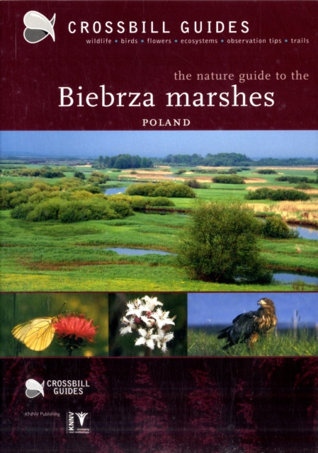 Book cover of: Nature Guide to the Biebrza Marshes - Poland