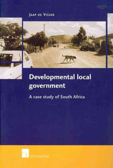 Book cover of: Developmental Local Government. By: Jaap De Visser