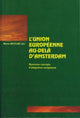 Book cover of: L'Union europeenne au-dela d'Amsterdam. By: Jacques Delors