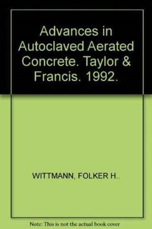 Advances in Autoclaved Aerated Concrete