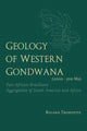Book cover of: Geology of Western Gondwana (2000 - 500 Ma). By: Rolan Trompette
