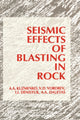 Book cover of: Seismic Effects of Blasting in Rock. By: A.A. Dauetas