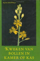 Book cover of: Kweken van bollen in kamer en kas