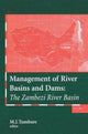 Book cover of: Management of River Basins and Dams. By: Tumbare