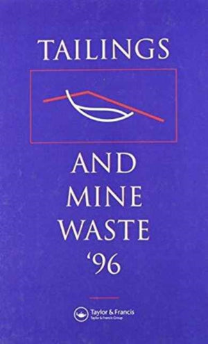 Tailings and Mine Waste 1996
