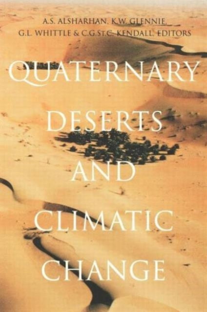 Book cover of: Quaternary Deserts and Climatic Change. By: Alsharhan