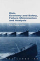 Book cover of: Risk, Economy and Safety, Failure Minimisation and Analysis: Failure '98. By: Penny