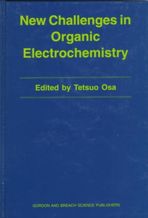 New Challenges in Organic Electrochemistry