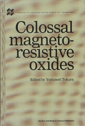 Colossal Magnetoresistive Oxides