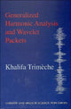Book cover of: Generalized Harmonic Analysis and Wavelet Packets. By: Khalifa Trimeche
