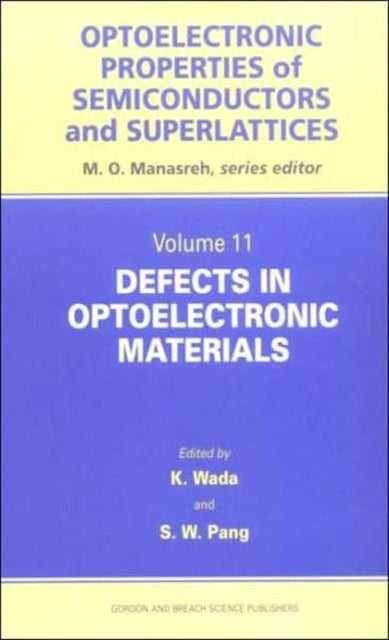 Book cover of: Defects in Optoelectronic Materials. By: Kazumi Wada