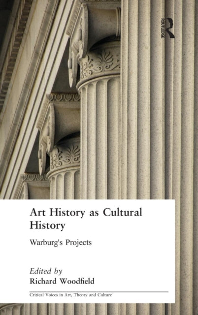Book cover of: Art History as Cultural History. By: Richa Woodfield