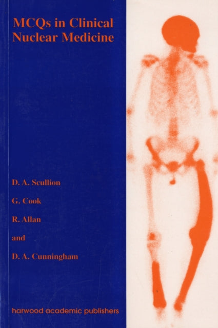 Book cover of: MCQS in Clinical Nuclear Medicine. By: David Scullion