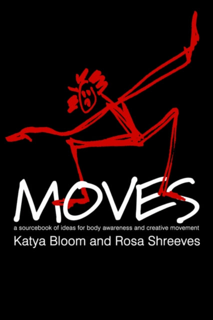 Book cover of: Moves. By: Katya Bloom