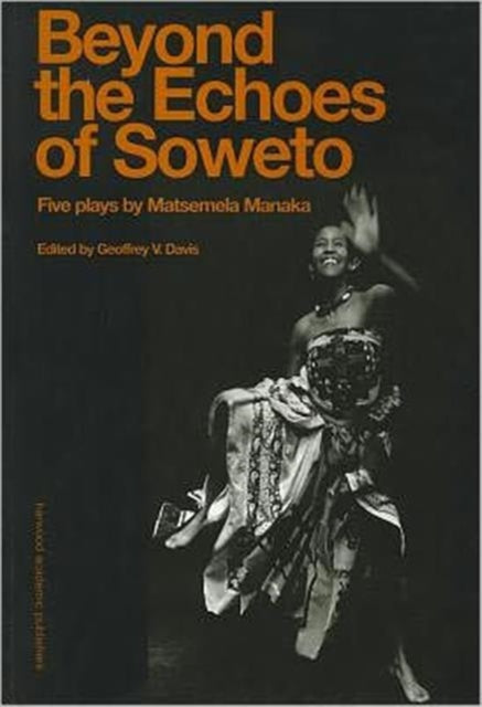 Book cover of: Beyound The Echoes Of Soweto. By: Geoffrey Davis