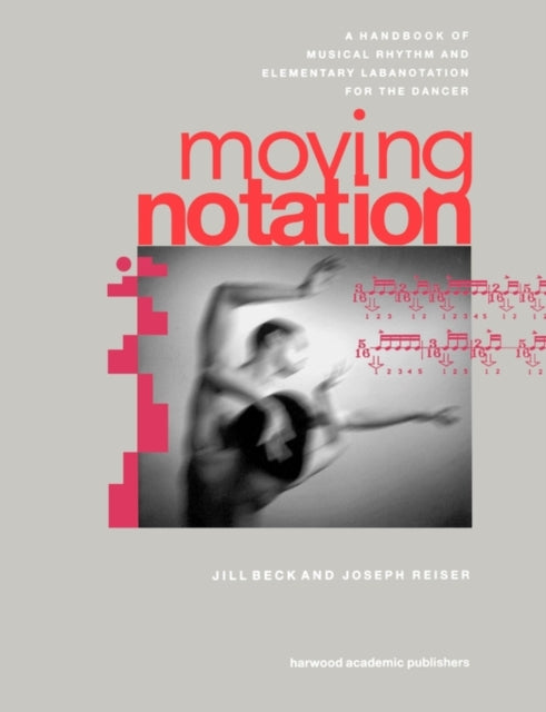 Book cover of: Moving Notation. By: BECK