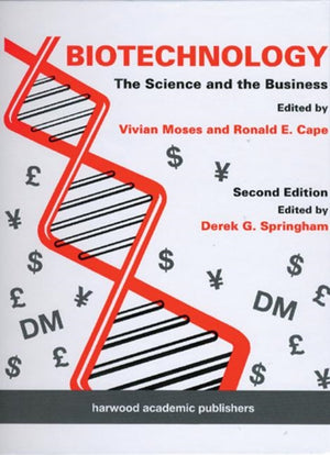 Biotechnology - The Science and the Business
