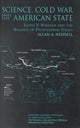Book cover of: Science, Cold War and the American State. By: Allan A Needell
