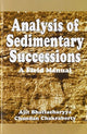 Book cover of: Analysis of Sedimentary Successions. By: Bhattacharyya