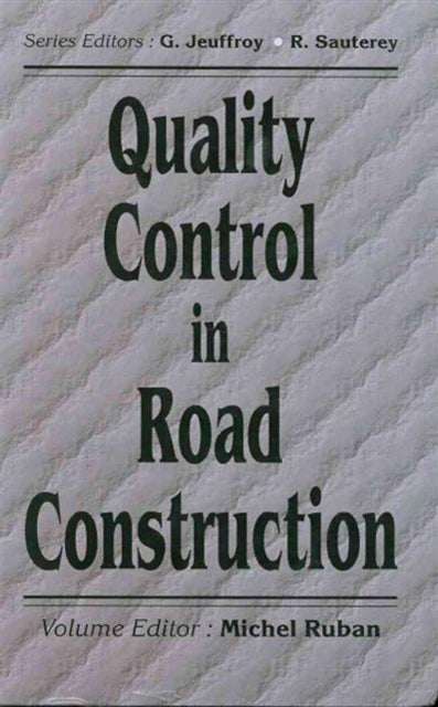 Book cover of: Quality Control in Road Construction. By: M. Ruban