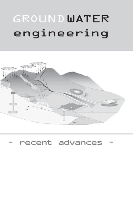 Book cover of: Groundwater Engineering - Recent Advances. By: Kono