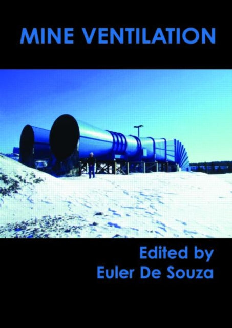 Book cover of: Mine Ventilation. By: Desouza