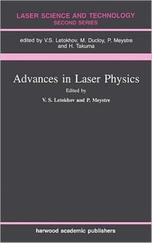 Advances In Laser Physics