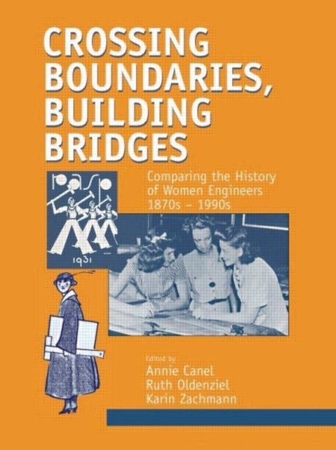 Book cover of: Crossing Boundaries, Building Bridges. By: Annie Canel