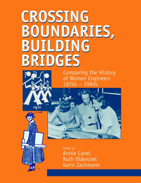 Book cover of: Crossing Boundaries, Building Bridges. By: Annie Canel