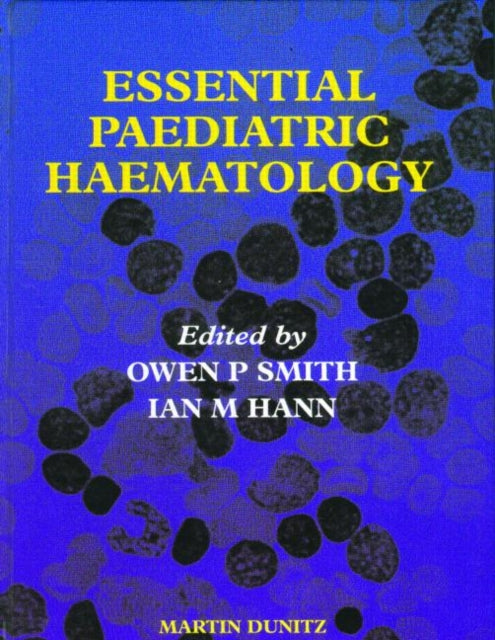 Book cover of: Essential Paediatric Haematology