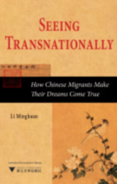Book cover of: Seeing Transnationally. By: Minghuan Li