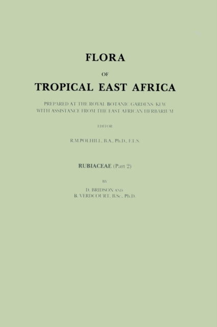 Book cover of: Flora of Tropical East Africa. By: D. Bridson