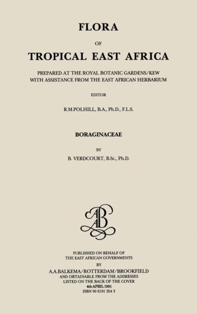 Book cover of: Flora of Tropical East Africa - Boraginaceae (1991). By: B. Verdcourt