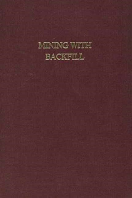 Book cover of: Mining with Backfill. By: Granholm