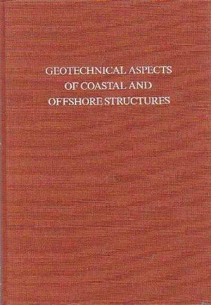 Geotechnical Aspects of Coastal and Offshore Structures