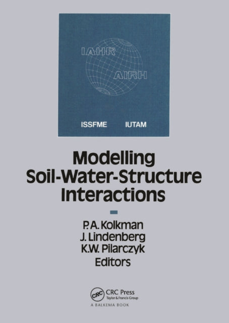 Book cover of: Modelling Soil-Water-Structure Interaction SOWAS 88. By: Kolkman